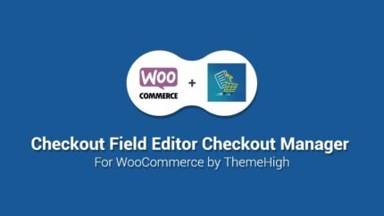 Checkout Field Editor for WooCommerce Pro – ThemeHigh